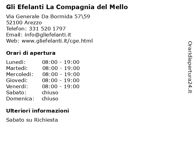 Orari di apertura Gli Efelanti La Compagnia del Mello Via